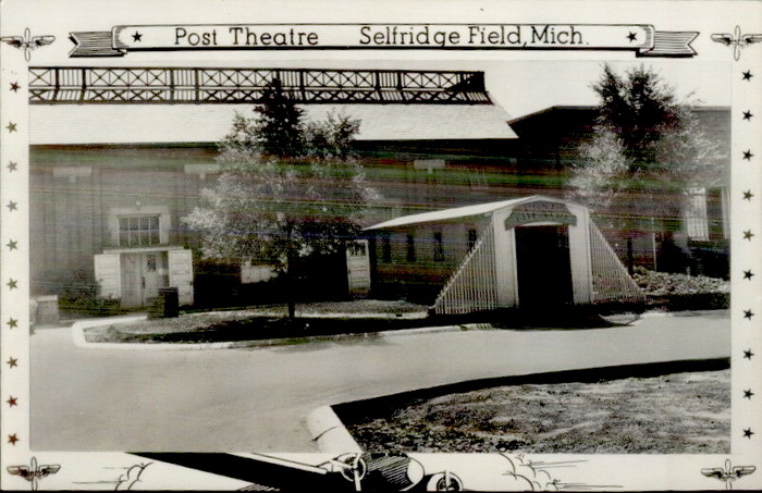Selfridge Field Theatre - Old Post Card (newer photo)
